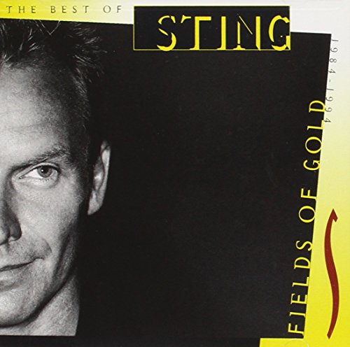 STING - FIELDS OF GOLD: THE BEST OF STING 1984-1994