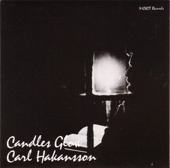 HAKANSSON, CARL  - CANDLES GLOW