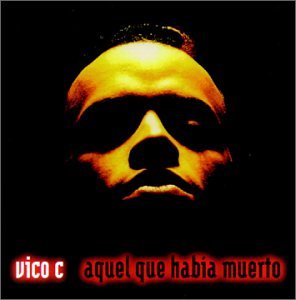 VICO-C - AQUEL QUE HABIA MUERTO