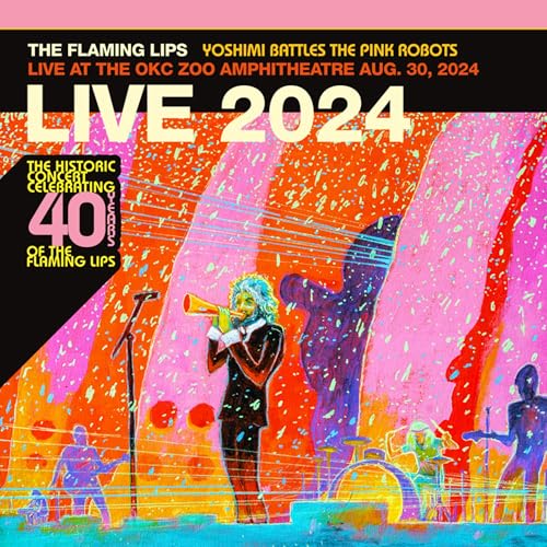 THE FLAMING LIPS - YOSHIMI BATTLES THE PINK ROBOTS LIVE AT THE OKC ZOO AMPHITHEATRE, AUG. 30, 2024 (CD)