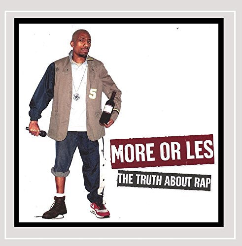 MORE OR LES - TRUTH ABOUT RAP