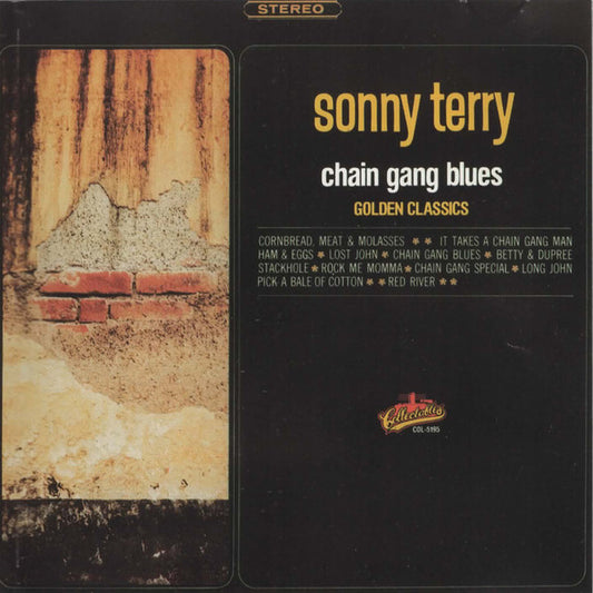 TERRY, SONNY  - CHAIN GANG BLUES