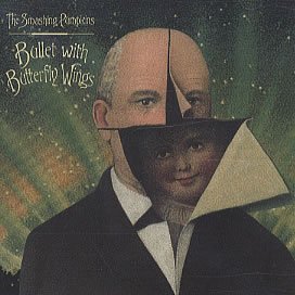 SMASHING PUMPKINS - BULLET WITH BUTTERFLY WINGS / SAID SADLY