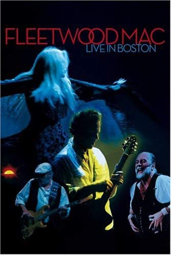 FLEETWOOD MAC - LIVE IN BOSTON 2003