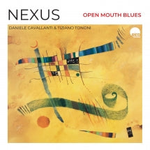 NEXUS - OPEN MOUTH BLUES [CD]