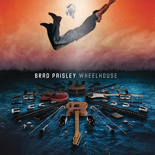 BRAD PAISLEY - WHEELHOUSE