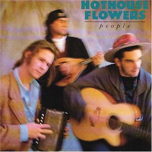 HOTHOUSE FLOWERS - PEOPLE