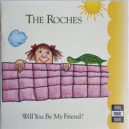 ROCHES  - WILL YOU BE MY FRIEND