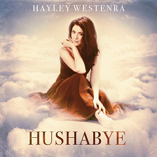 WESTENRA, HAYLEY - HUSHABYE