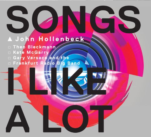 HOLLENBECK, JOHN - HOLLENBECK, JOHN - SONGS I LIKE A LOT