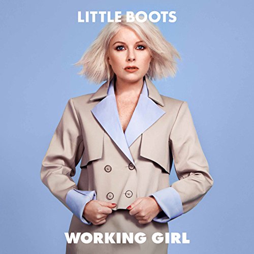 LITTLE BOOTS - WORKING GIRL