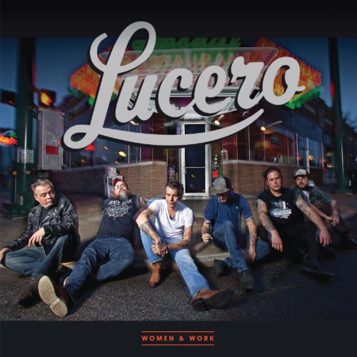 LUCERO (ROCK) - WOMEN AND WORK (DIGI)