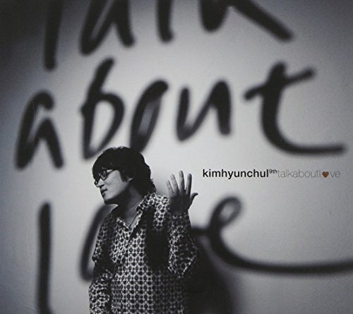 HYUNCHUL, KIM - TALK ABOUT LOVE