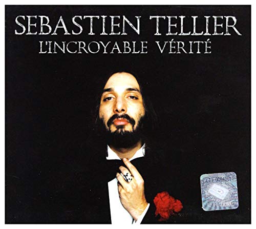 TELLIER, SEBASTIEN  - L'INCROYABLE VERITE