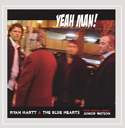 HARTT, RYAN & THE BLUE HEARTS - YEAH MAN!