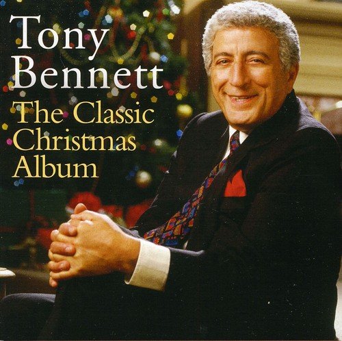 BENNETT, TONY - CLASSIC CHRISTMAS ALBUM