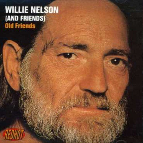 WILLIE NELSON & FRIENDS - OLD FRIENDS