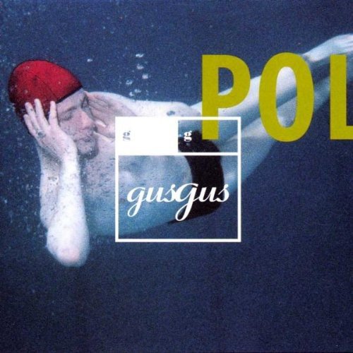 GUS GUS - POLYDISTORTION