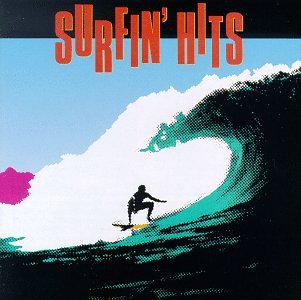 VARIOUS - SURFIN' HITS