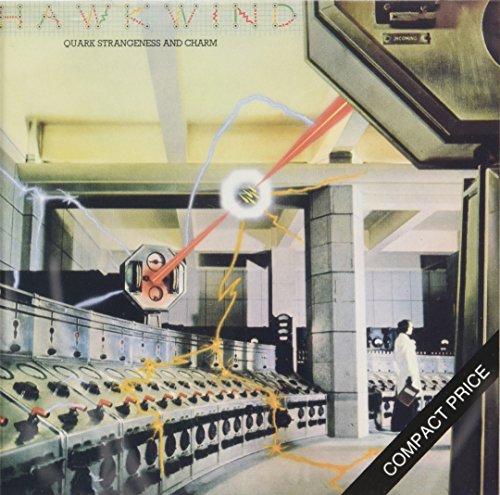 HAWKWIND  - QUARK, STRANGENESS AND CHARM