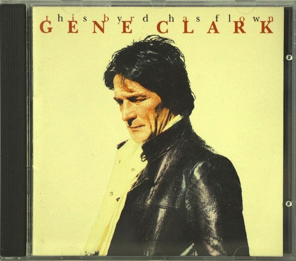 CLARK, GENE  - THIS BYRD HAS FLOWN