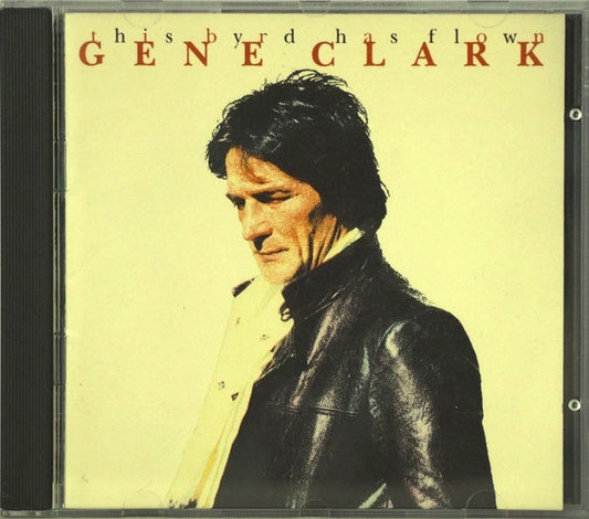 CLARK, GENE  - THIS BYRD HAS FLOWN