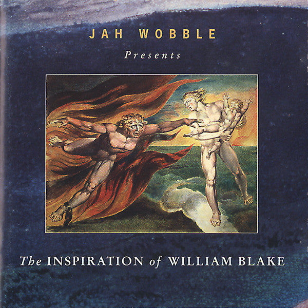 WOBBLE, JAH  - INSPIRATION OF WILLIAM BLAKE