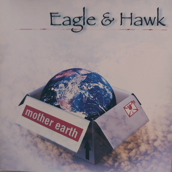 EAGLE & HAWK  - MOTHER EARTH