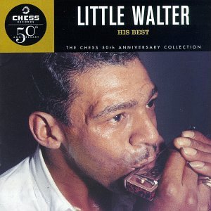 LITTLE WALTER - HIS BEST: 1953-1960 (CHESS 50TH ANNIVERSARY COLLECTION)