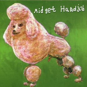 MIDGET HANDJOB  - MIDNIGHT SNACK BREAK AT THE POODLE FACTO