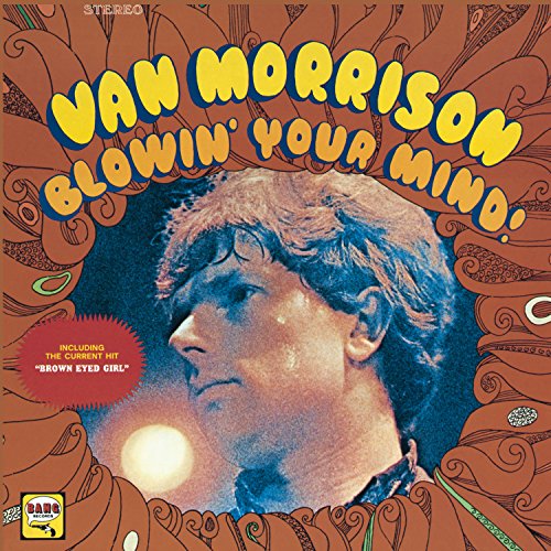 MORRISON, VAN - BLOWIN YOUR MIND