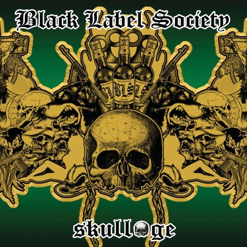 BLACK LABEL SOCIETY - SKULLAGE GREATEST HITS