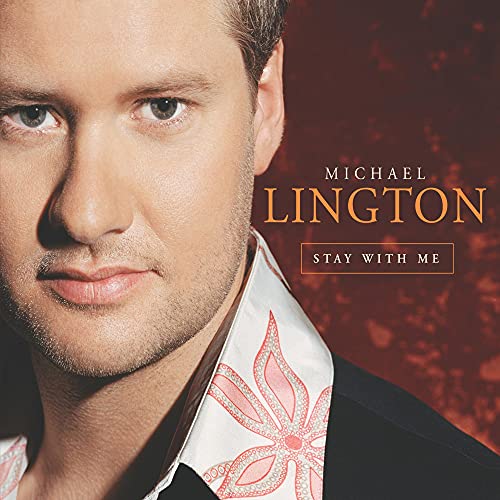 LINGTON, MICHAEL  - STAY WITH ME