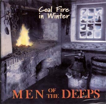 MEN OF THE DEEPS - COAL FIRE IN WINTER