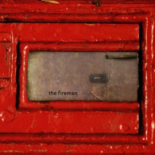 FIREMAN - RUSHES