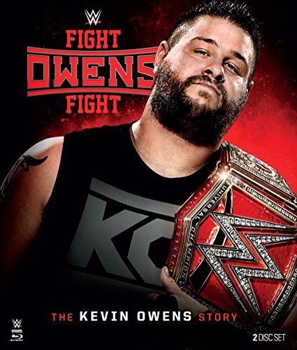 WWE: FIGHT OWENS FIGHT - THE KEVIN OWENS STORY [BLU-RAY]