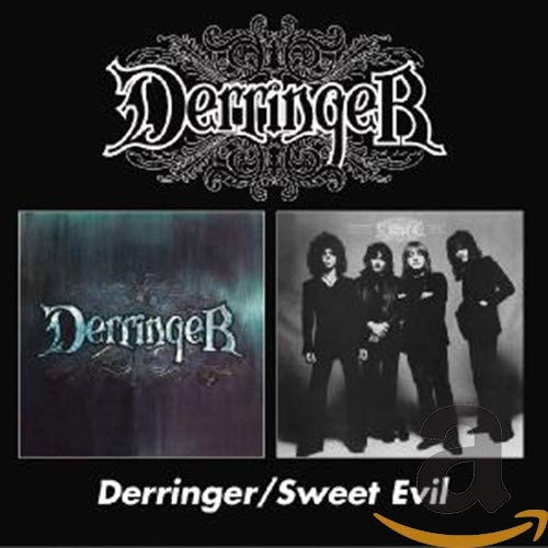 DERRINGER,RICK - DERRINGER / SWEET EVIL (REMASTERED)