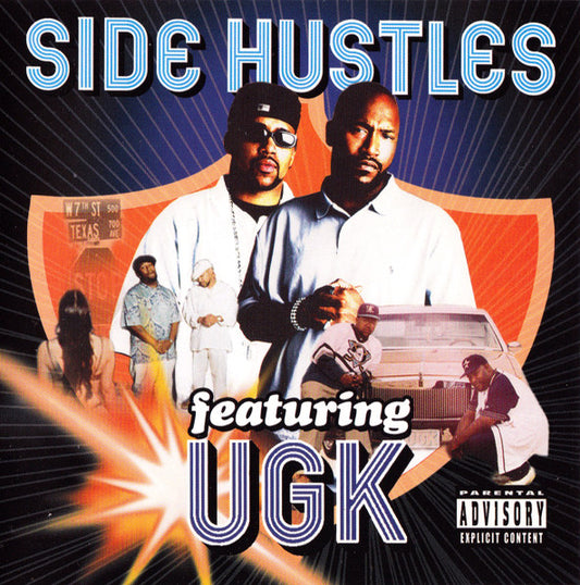 UGK  - SIDE HUSTLEZ