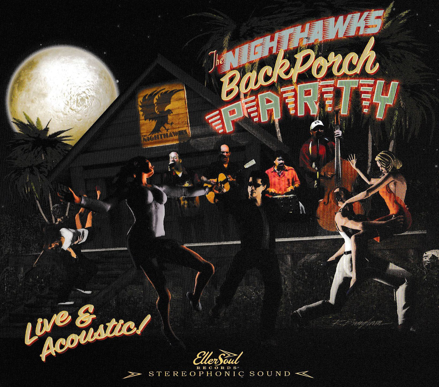 NIGHTHAWKS  - BACK PORCH PARTY
