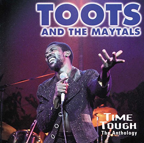 TOOTS & THE MAYTALS - TIME TOUGH: THE ANTHOLOGY (2CD)