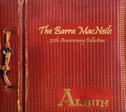 BARRA MACNEILS - 20TH ANNIV. COLLECTION