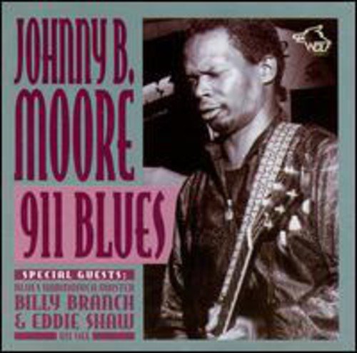 JOHNNY B. MOORE - 911 BLUES