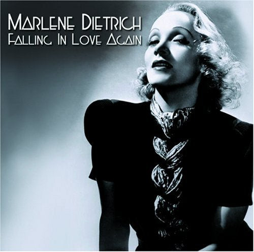 DIETRICH, MARLENE - FALLING IN LOVE AGAIN