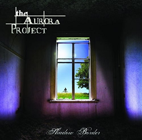 THE AURORA PROJECT - SHADOW BORDER