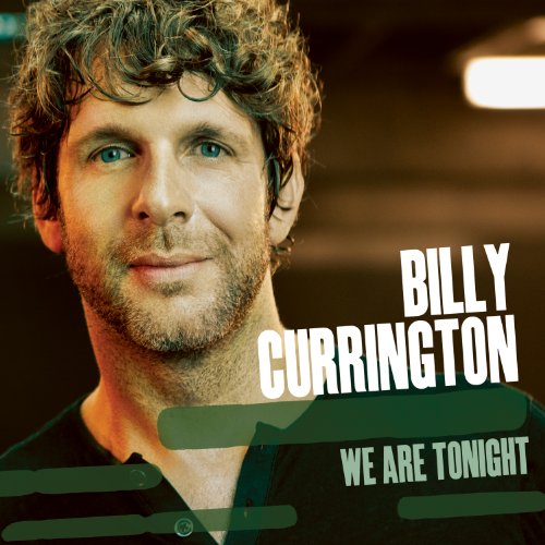 CURRINGTON, BILLY - WE ARE TONIGHT