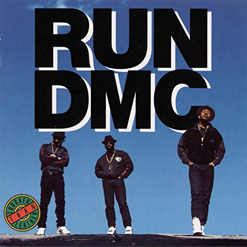 RUN D.M.C. - TOUGHER THAN LEATHER