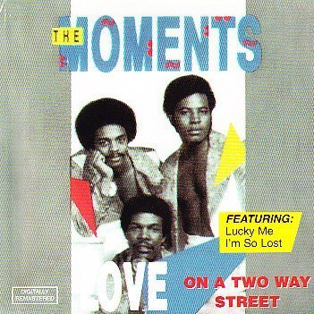 MOMENTS  - LOVE ON A TWO-WAY STREET: THE BEST OF