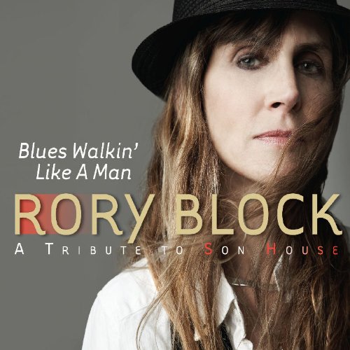 BLOCK, RORY - BLUES WALKIN' LIKE A MAN