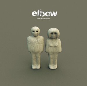 ELBOW - CAST OF THOUSANDS