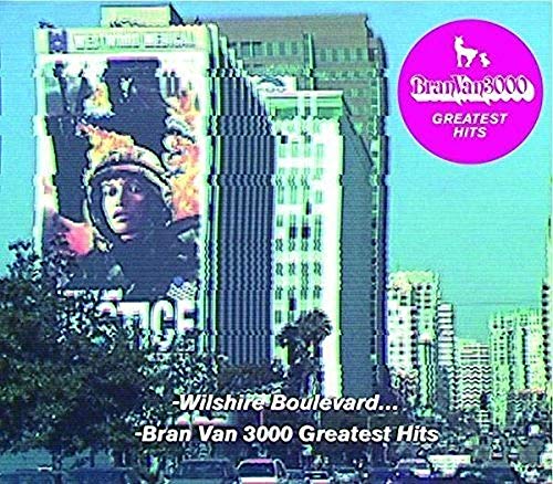 BRAN VAN 3000 - BRAN VAN 3000 GREATEST HITS (CD)
